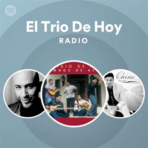 el trio de hoy|El TRIO De HOY .